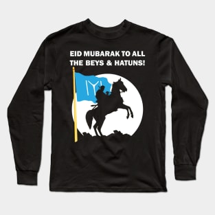 Eid Mubarak Happy Eid al-Fitr al-Adha Ertugrul Bey Kurulus Osman Kayi Flag Drillis Ottoman Empire Turkey Istanbul Gift Long Sleeve T-Shirt